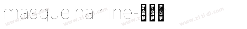 masque hairline字体转换